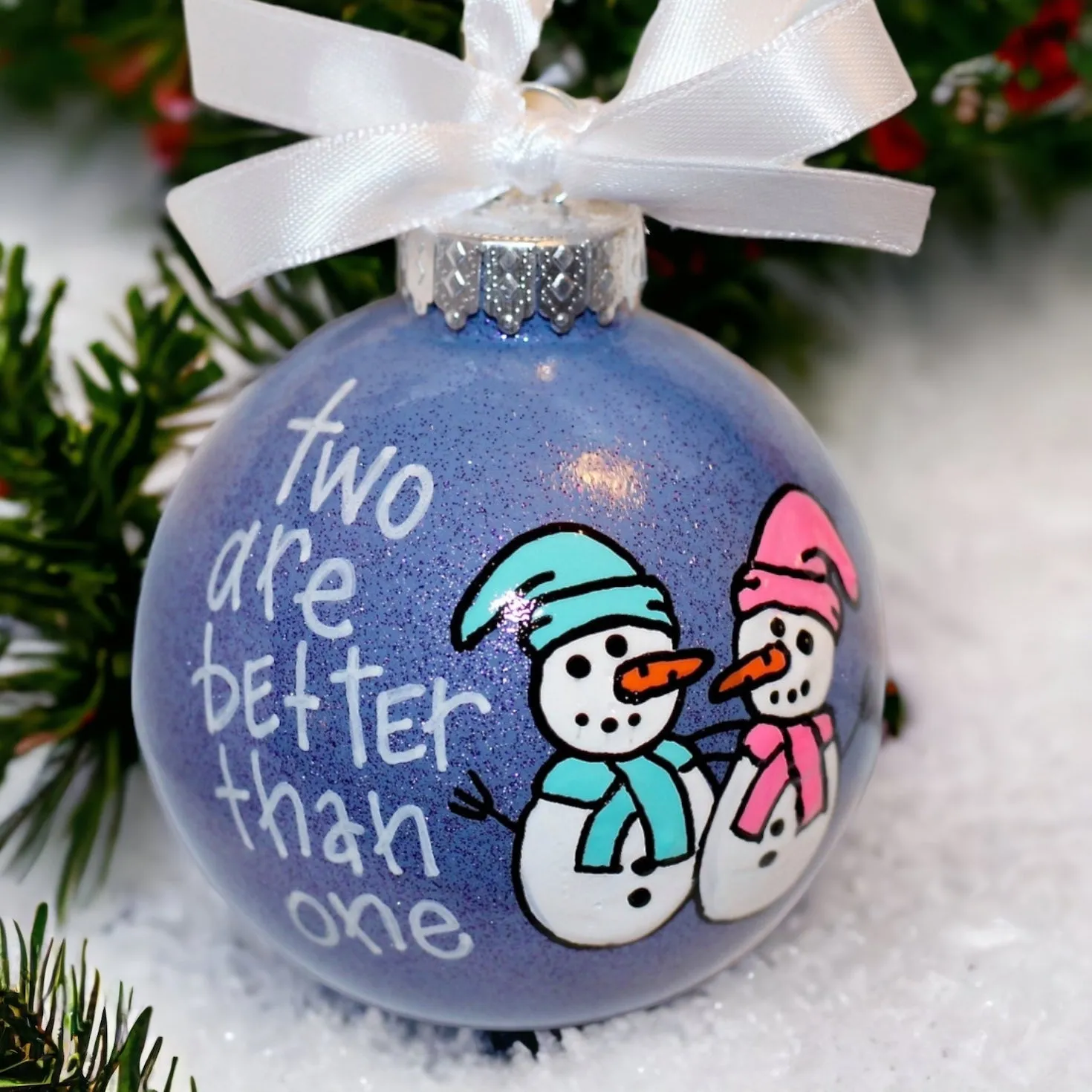 Holiday Christmas Ornament - "Two Are Better Than One" - Hand Painted Ornament, Personalized Ornament, First Christmas Together, Anniversary